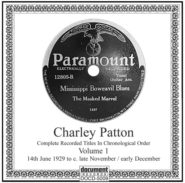 Charley Patton Complete Recordings 1929-1934 Vol. 1 (1929)