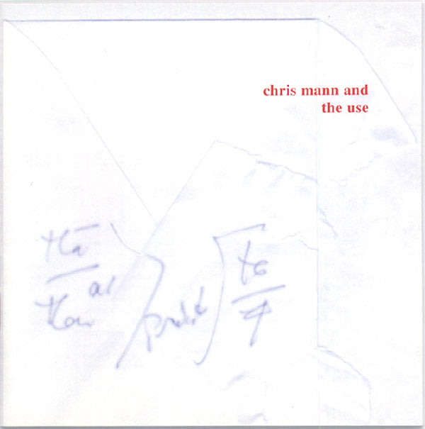 CHRIS MANN AND THE USE Chris Mann And The Use