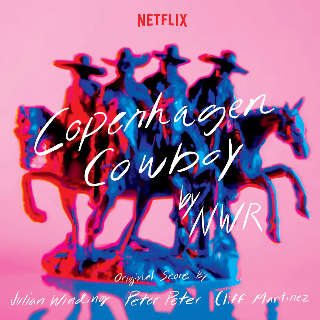 Cliff Martinez, Julan Winding, Peter Peter Copenhagen Cowboy (Original Score From The Netflix Series)
