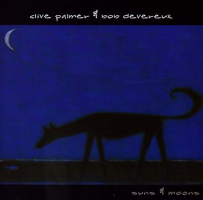 CLIVE PALMER/BOB DEVEREUX Suns & Moons