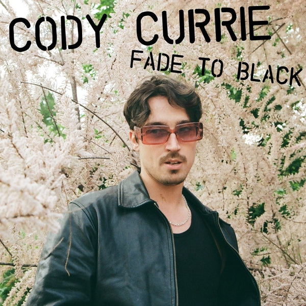 CODY CURRIE Fade To Black [12"]