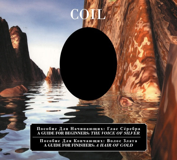 COIL A Guide For Beginners - The Voice Of Silver / A Guide For Finishers - A Hair Of Gold