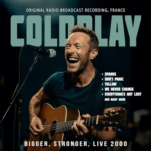 Coldplay Live 2000 / Radio Broadcast Bigger, Stronger