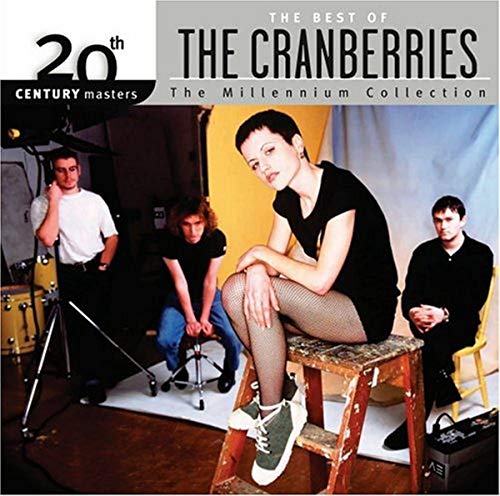 Cranberries 20TH CENTURY MASTERS: MILLENNIUM COLLECTION
