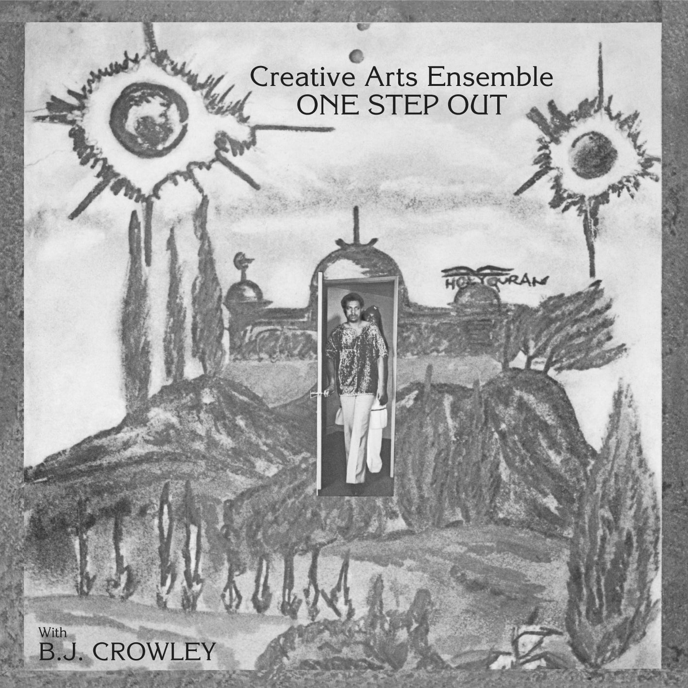 CREATIVE ARTS ENSEMBLE One Step Out