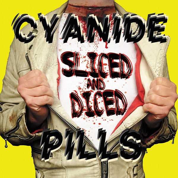 CYANIDE PILLS Sliced And Diced