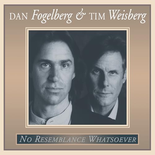 Dan Fogelberg And Tim Weisberg No Resemblance Whatsoever