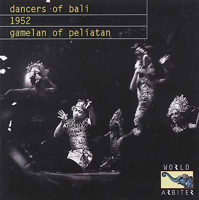 DANCERS OF BALI Gamelan of Peliatan, 1952