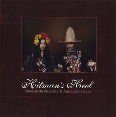 DANIELLE DE PICCIOTTO & ALEXANDER HACKE Hitman's Heel