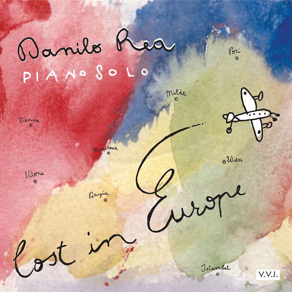DANILO REA Lost in Europe