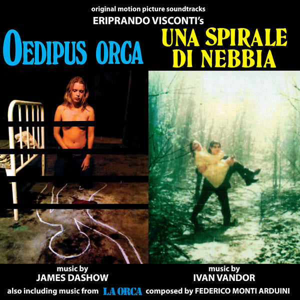 DASHOW/ARDUINI/VANDOR Oedipus Orca / La Orca / Una Spirale Di Nebbia