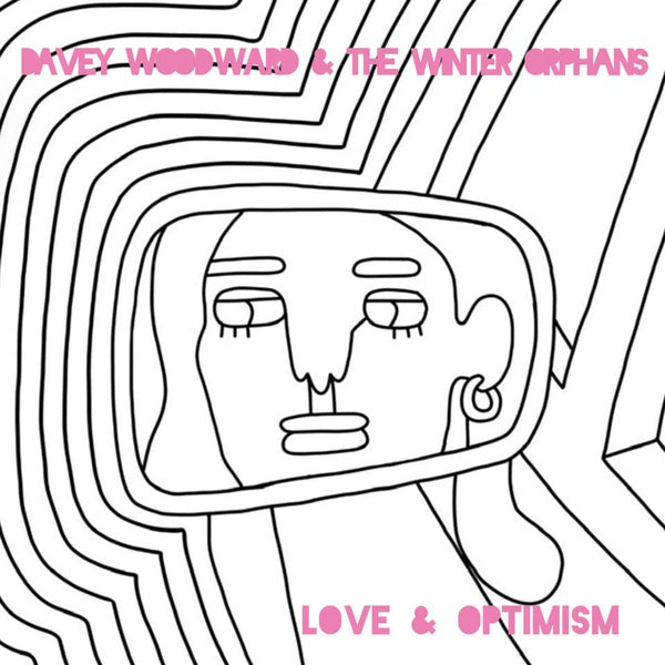 DAVEY WOODWARD AND THE WINTER ORPHANS Love & Optimism (White Vinyl)