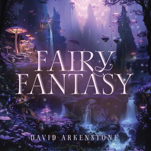 David Arkenstone Fairy Fantasy