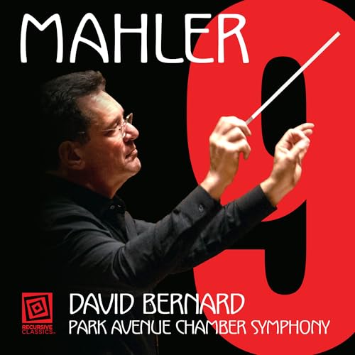 David Bernard Mahler Symphony No. 9