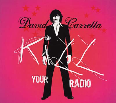 DAVID CARRETTA Kill Your Radio