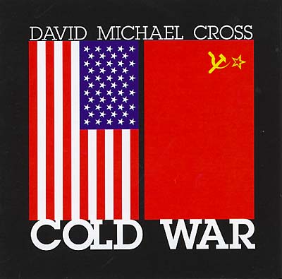 DAVID MICHAEL CROSS Cold War