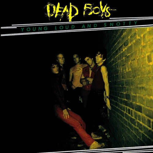 Dead Boys Young, Loud And Snotty [Import]