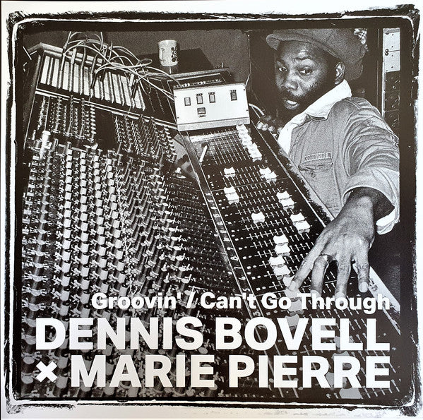 Dennis Bovell× Marie Pierre Groovin'/Can'T Go Through (From The British Core Lovers)