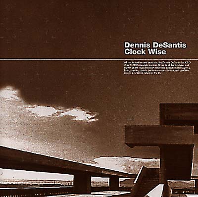DENNIS DESANTIS Clock Wise