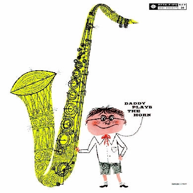 Dexter Gordon Daddy Plays The Horn