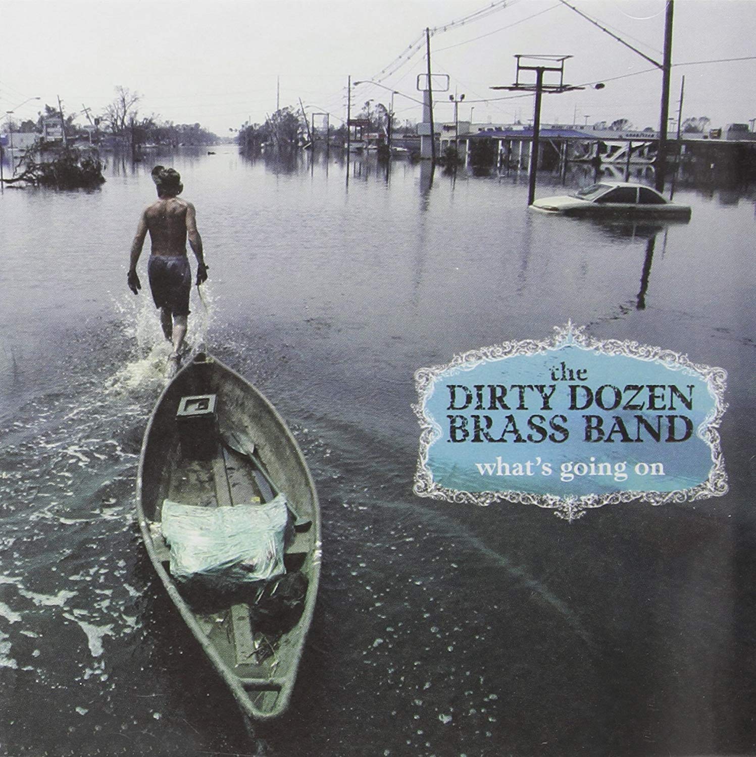 Dirty Dozen Brass Band What'S Going On