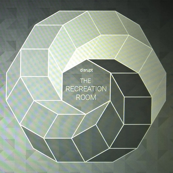Disrupt The Recreation Room