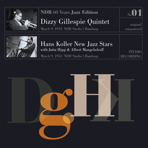 DIZZY GILLESPIE & HANS KOLLER NEW JAZZ STARS NDR 60 Years Jazz Edition No01