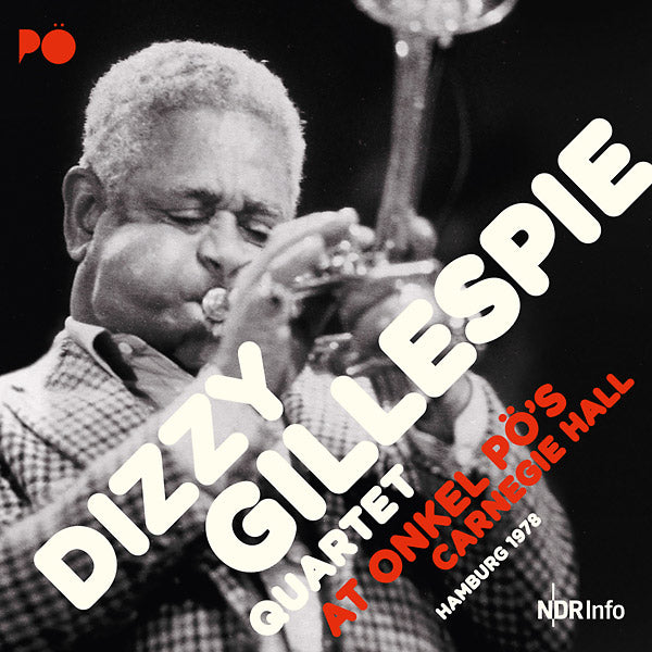 DIZZY GILLESPIE QUARTET At Onkel PO's Carnegie Hall Hamburg 1978