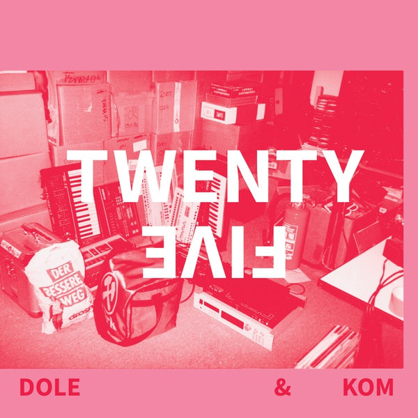 DOLE & KOM Twenty Five