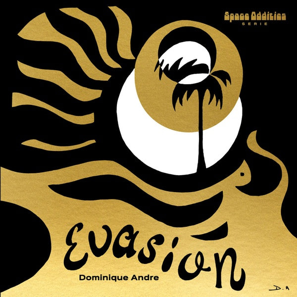 DOMINIQUE ANDRE Evasion