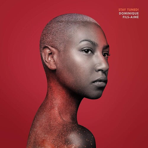 Dominique Fils-Aime Stay Tuned! (180 Gram Vinyl)
