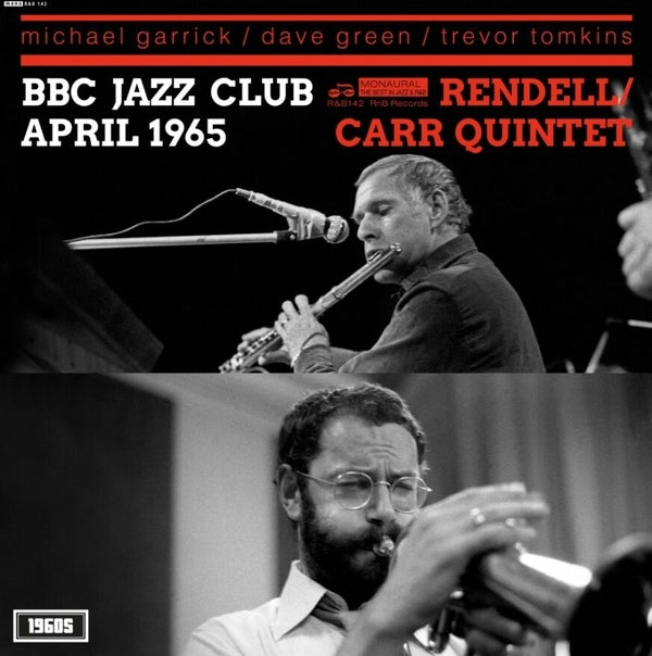 Don Rendell-Ian Carr Quintet Bbc Jazz Club Session April 1965