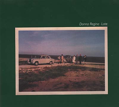 DONNA REGINA Late