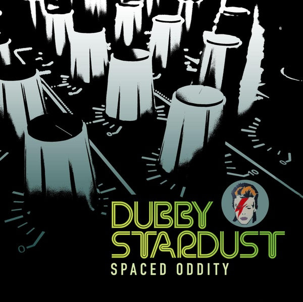 DUBBY STARDUST Spaced Oddity