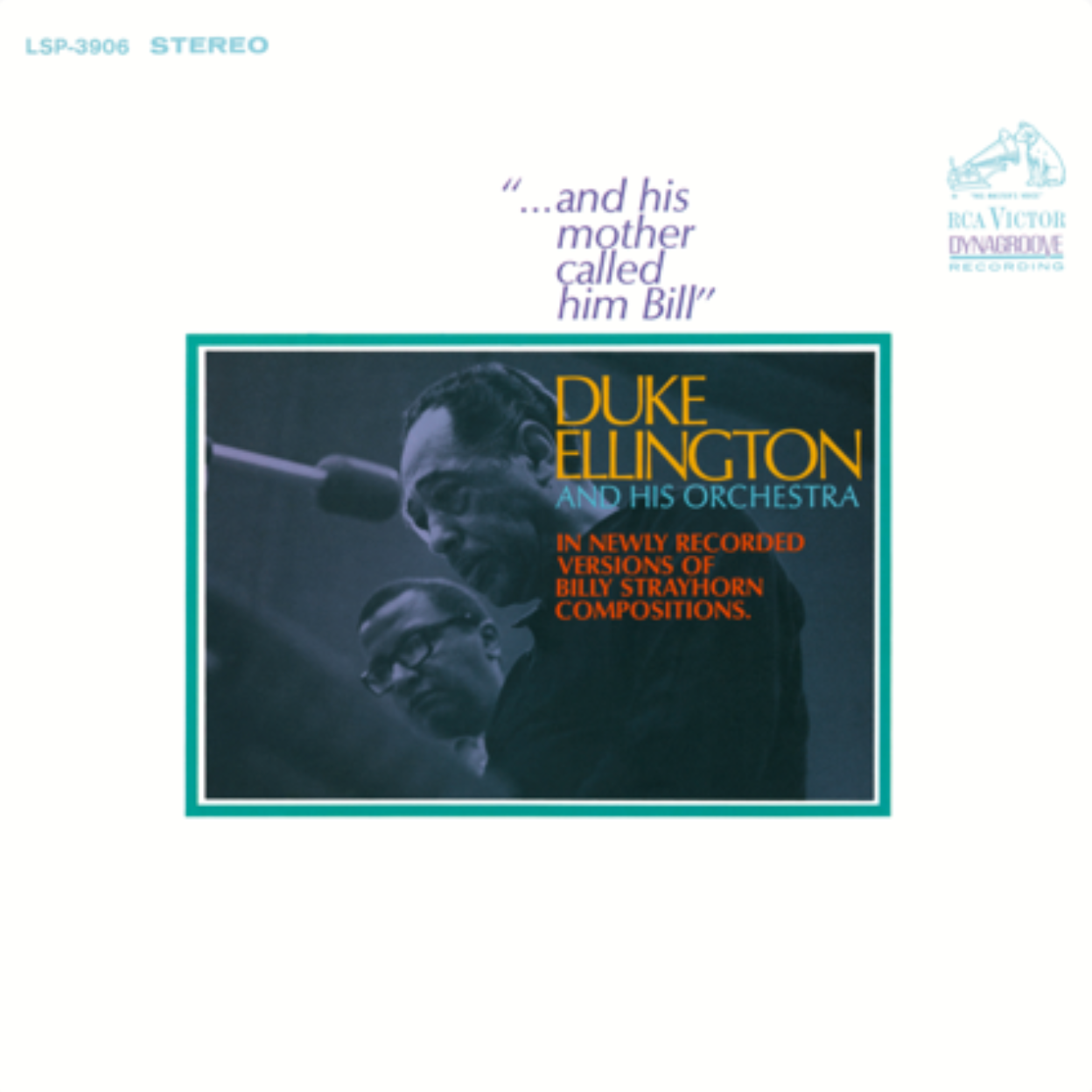 Duke Ellington And His Orchestra "...And His Mother Called Him Bill"