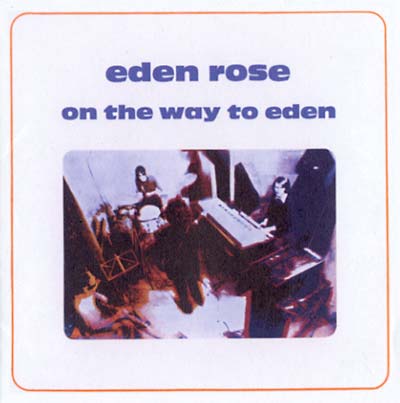 EDEN ROSE On The Way To Eden