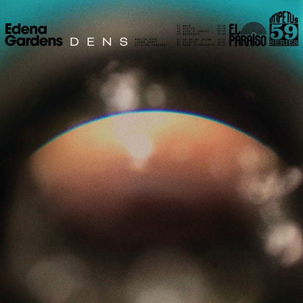 EDENA GARDENS Dens