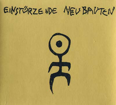 EINSTURZENDE NEUBAUTEN Kollaps