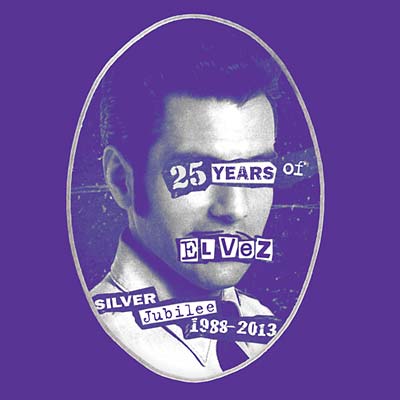 EL VEZ God Save the King: 25 Years of El Vez