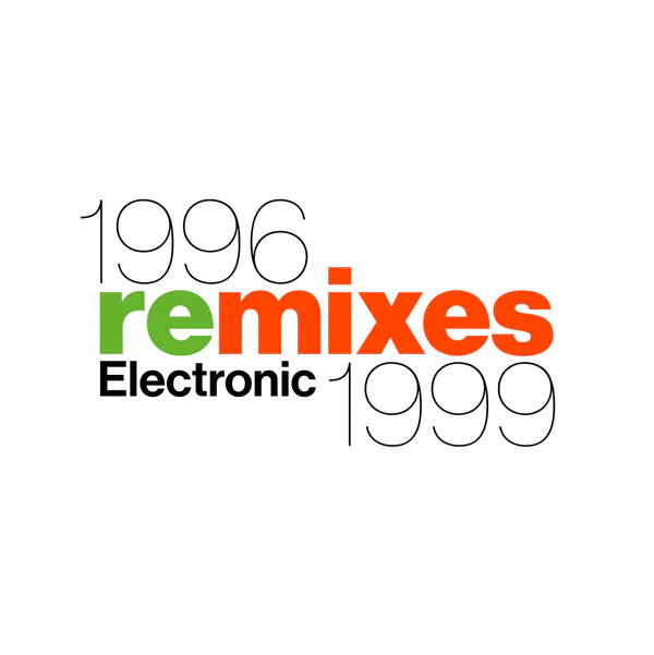 Electronic 1996 Remixes 1999 [Rsd 4.18.26]