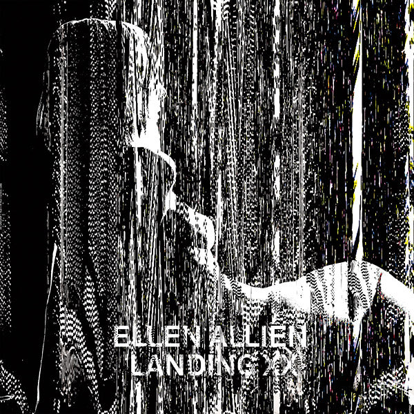 Ellen Allien Landing XX