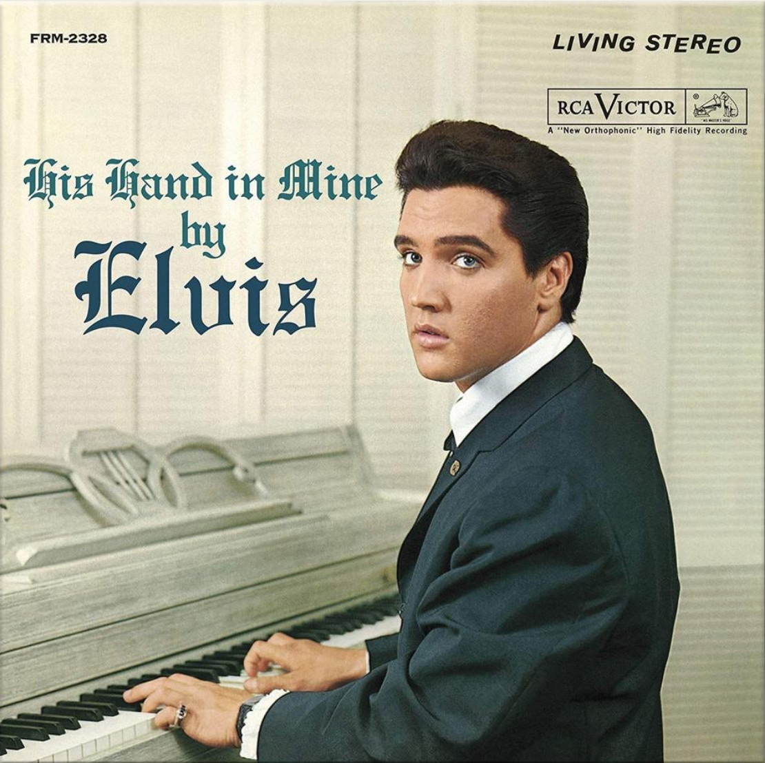 Elvis Presley His Hand In Mine
