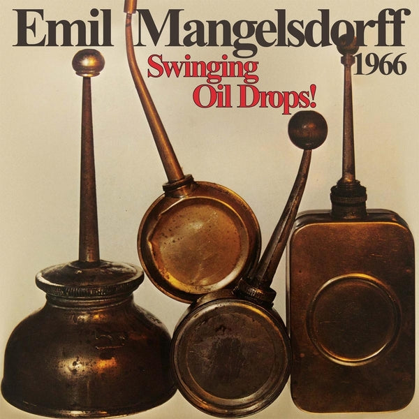 Emil Mangelsdorff Swinging Oildrops!