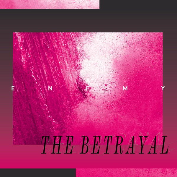 ENEMY The Betrayal (Marble Pink Vinyl)