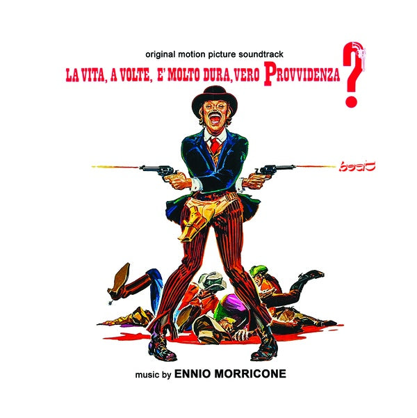 ENNIO MORRICONE/BRUNO NICOLAI La vita, a volte, e molto dura, vero Provvidenza? - Ci risiamo, Provvidenza