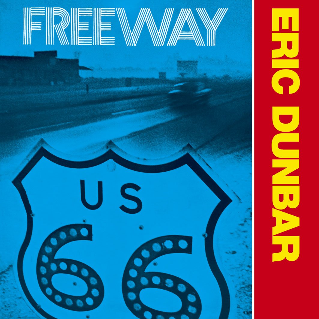 Eric Dunbar Freeway