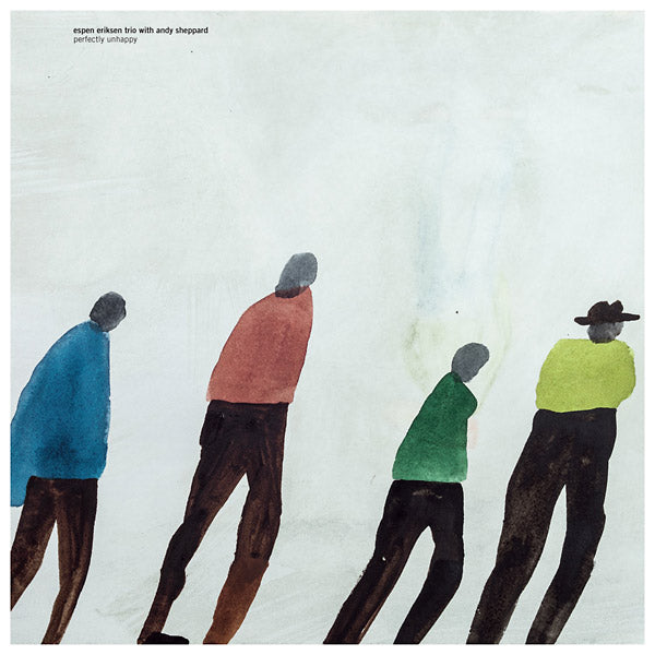 ESPEN ERIKSEN TRIO WITH ANDY SHEPPARD Perfectly Unhappy