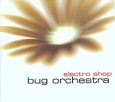 FABRICE LIG PRES. BUG ORCHESTRA Electro Shop