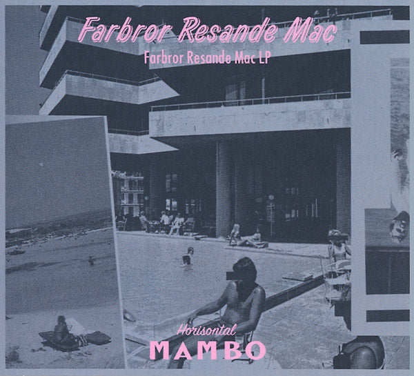 FARBROR RESANDE MAC Farbror Resande Mac LP