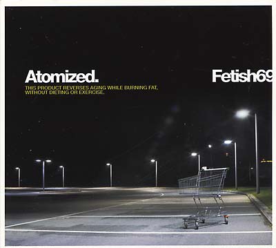 FETISH 69 Atomized